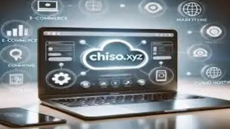 Explore the Power of Chiso.xyz Your Ultimate Platform for Digital Content Management